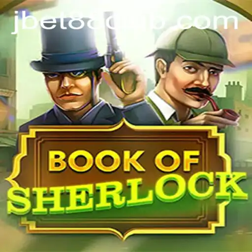 Unravel the Mysteries of BookOfSherlock and Its Popularity with JBET88