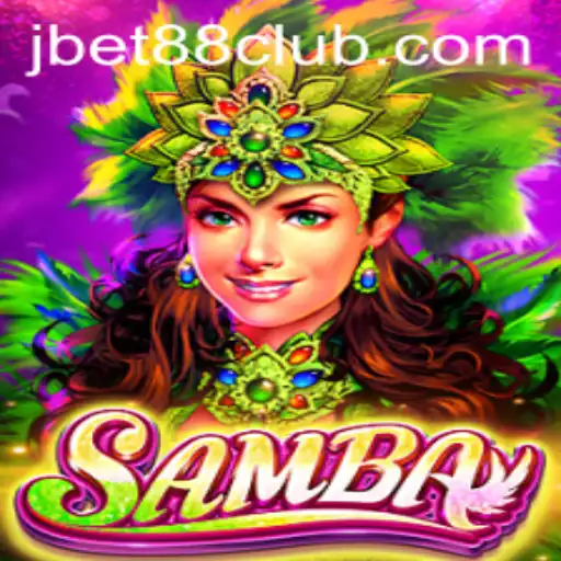 Exploring the Vibrant World of Samba in JBET88